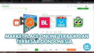 MarketPlace Online Terbaik dan Terbesar Di Indonesia