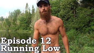 Beyond Survival | The Wilderness Living Challenge 2016 S01E12 - RUNNING LOW