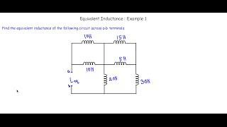 Equivalent Inductance : Example 1