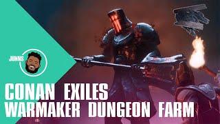 Conan Exiles | The Warmaker Dungeon Farm | Junns