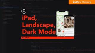 Update SwiftUI App for iPad, Landscape, and Dark Mode | SwiftUI Map App #8