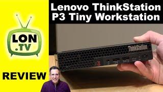 Lenovo ThinkStation P3 Tiny Review - Mini PC with T1000 GPU