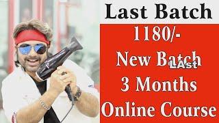 1180/- New Batch 3 Months Online Course By Jas Sir from Sam and Jas Hair & Makeup Academy Mumbai.