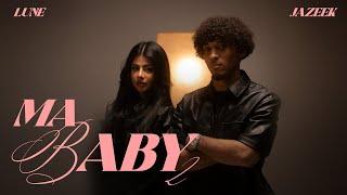 Jazeek x Lune - Ma Baby 2 (Official Video)