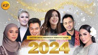 7 ARTIS TERKAYA DI INDONESIA 2024, BUKAN RAFI INI DIA ARTIS TERKAYA NO 1 DI INDONESIA