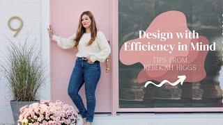 Design with Efficiency In Mind