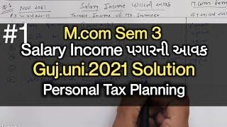 #1 Salary Income પગારની આવક | Guj.uni.2021 | M.com Sem 3 | Taxation