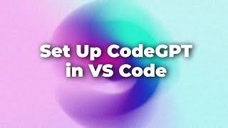 How to Set Up CodeGPT in Visual Studio Code (VSCode) | CodeGPT Setup | RethinkingUI |