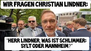 „Herr Lindner, was ist schlimmer, SYLT oder MANNHEIM?“ Wir fragen Christian Lindner FDP Hannover