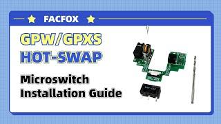 How to change microswitches on hot-swap PCB for GPW/GPXS gaming mouse