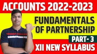 Fundamentals of Partnership. Part 3 | XII Accounts 2022-2023 | Interest on Drawings all Cases