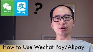 How to Use Wechat Pay/Alipay in China (as a foreigner)