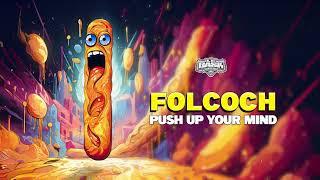 FOLCOCH -  Push Up Your Mind