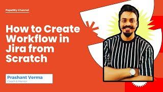 How to setup Jira workflow from scratch in just 5 minute