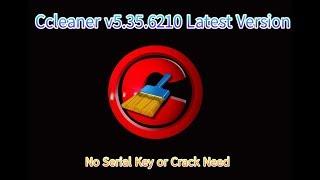 Ccleaner v5.35.6210 Latest Version (No Serial Key or Crack Need)