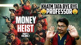 Money Heist PART 5 VOLUME 2 REVIEW | Yogi Bolta Hai