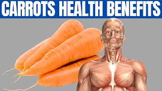 BENEFITS OF CARROTS - 17 Amazing Health Benefits of Carrots 
