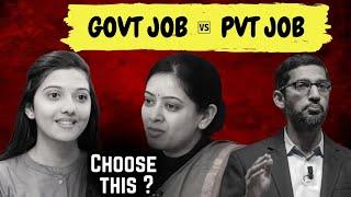 Which job you should do | Govt or Private