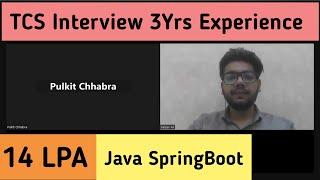 TCS 3 Years Interview Experience | Java Spring Boot
