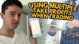 Using Multiple Take Profits When Trading | Forex Tutorial/Guide