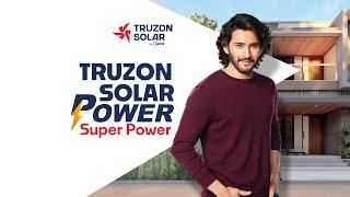 TruZon Solar by SunTek | Superstar Mahesh Babu | TruZonPower - Super Power | Mahesh Babu