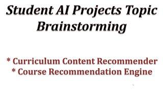 Student AI Projects with LLMs:  Curriculum Content Recommender & Course Recommendation Engine