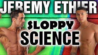 Jeremy Ethier || SLOPPY SCIENCE!!!