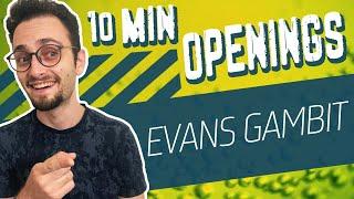 Learn the Evans and Nakhmanson Gambit | 10-Minute Chess Openings