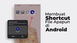 Cara Membuat Shortcut File Apapun di Home Screen Android