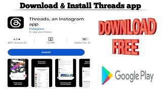 How to Download and Install Threads app on Android for free using Google Play Store | Techno Logic