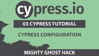 CY #3: Cypress Configuration