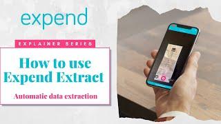 Expend Extract Tutorial - Data Extraction for your Receipts