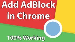 How to Add AdBlock in Google Chrome 2024