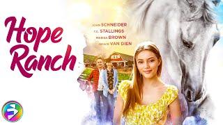 HOPE RANCH | Full Family Horse Movie | Grace Van Dien