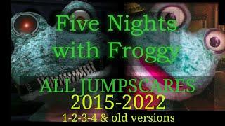 Five Nights with Froggy 1-4 DEMO - All Jumpscares (2015-2022)