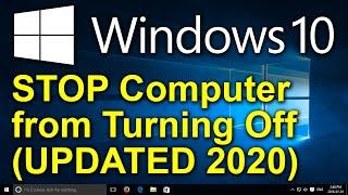 ️ Windows 10 - 2020 - Stop Computer from Turning Off, Sleeping, Hibernating in Minutes