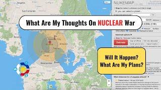 What are you going to do IF the Philippines gets Nuked?