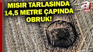 Karaman'da mısır tarlasında 14,5 metre çapında obruk oluştu!  | A Haber