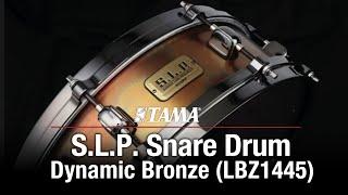 TAMA S.L.P. Dynamic Bronze (LBZ1445)