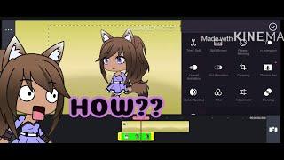 How to make your character move on KineMaster [gacha life Or club ] Step-By step Tutorial
