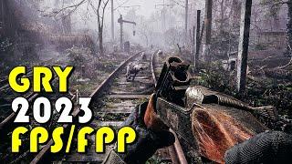 TOP 20 Nadchodzące Gry FPS/FPP 2023 / PC, PS4, PS5, XBOX ONE, XBOX SERIES X/S