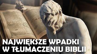 Największe wpadki tłumaczy Biblii