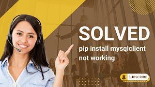 How to install mysqlclient for python | fix pip install mysqlclient not working win 10