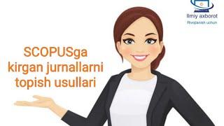 SCOPUSga kirgan jurnallarini topish usullari