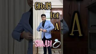 GRWM for a *shaadi* ft.MBBS #neet #mbbs #neet2025 #grwm #motivation #trending