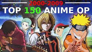 My TOP 150 Anime Openings of the Decade (2000-2009)