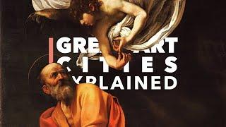 Caravaggio, Bernini and Pozzo: Great Art Cities: Rome