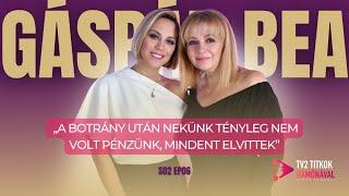 Gáspár Bea: „A FÉRJEM NEM EGY KÖNNYŰ ESET” - TV2 Titkok Ramónával 2. évad 6. adás