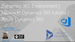 Dynamics 365 Environment | Microsoft Dynamics 365 tutorial | Azure Dynamics 365
