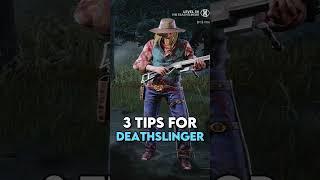 3 Tips for DEATHSLINGER